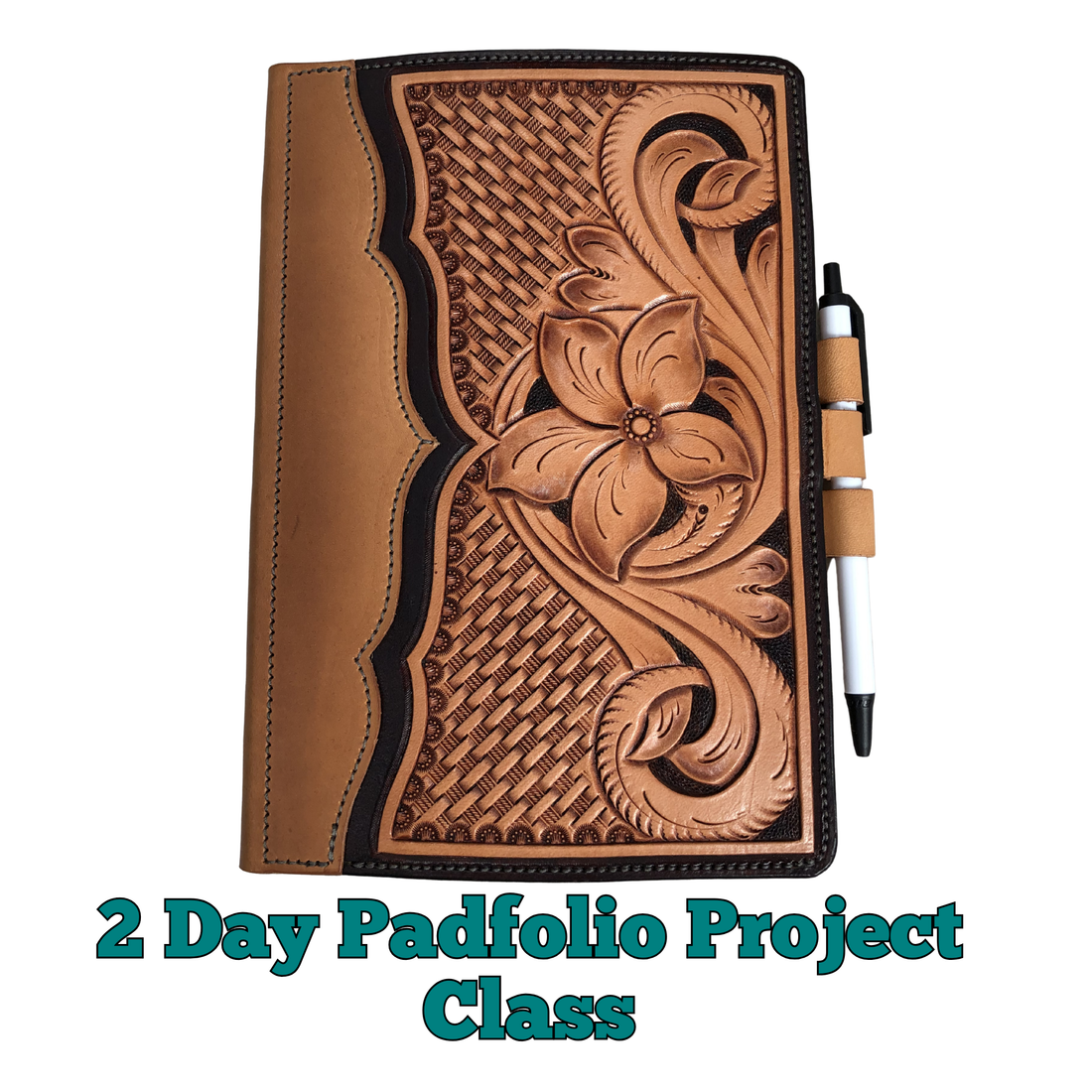 In-Person Beginner Tooling Padfolio 2 Day Class | April 24 & 25, 2026 | 9 -4pm Each Day